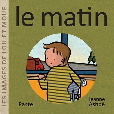 Les images de lou et mouf - le matin - Image principale