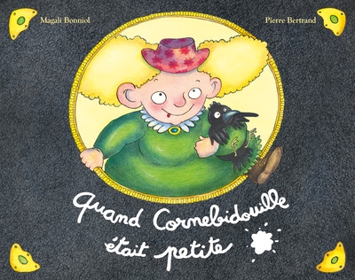 Quand cornebidouille était petite - Image principale