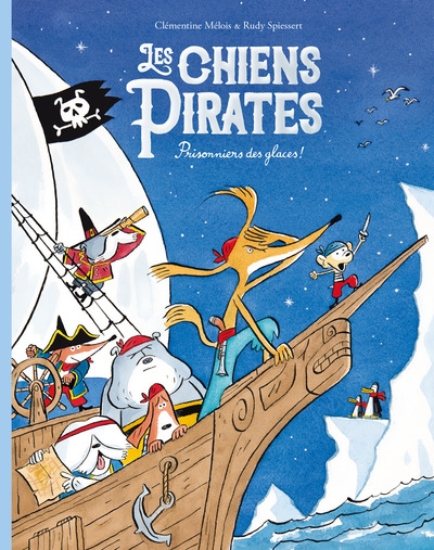 Les chiens pirates - prisonniers des glaces ! - Image principale