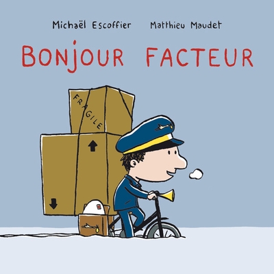 Bonjour facteur - Image principale