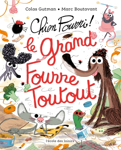 Chien pourri - le grand fourre-toutout - Image principale
