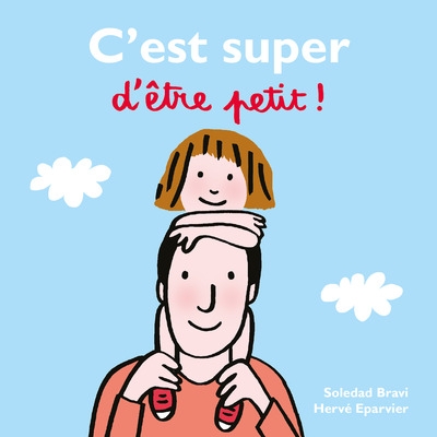 C'est super d'être petit ! - Image principale