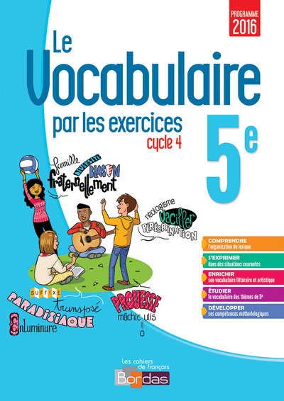 Le vocabulaire par les exercices 5e 2017 cahier d'exercices - Image principale