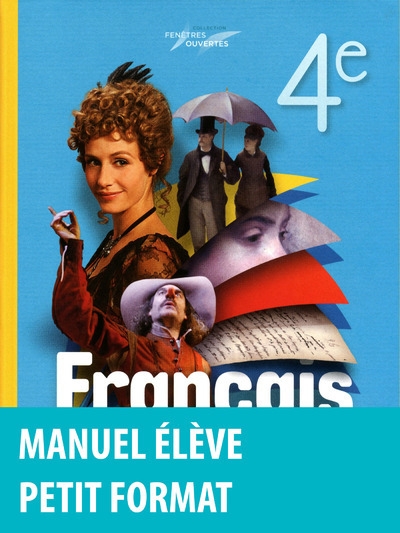 Fenêtres ouvertes français 4e 2011 manuel de l'élève petit format - Image principale