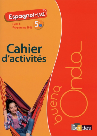 Buena onda collège espagnol lv2 5e 2016 cahier d'activités élève - Image principale