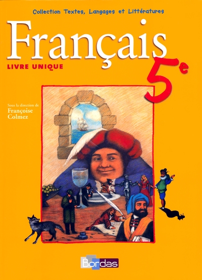Textes, langages et littératures livre unique de français 5e 2015 manuel de l'élève - Image principale