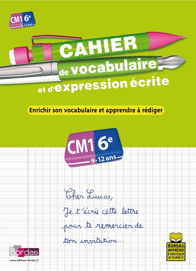 Cahier de vocabulaire et d'expression ecrite cm1 6e - enrichir son vocabulaire et apprendre rediger - Image principale
