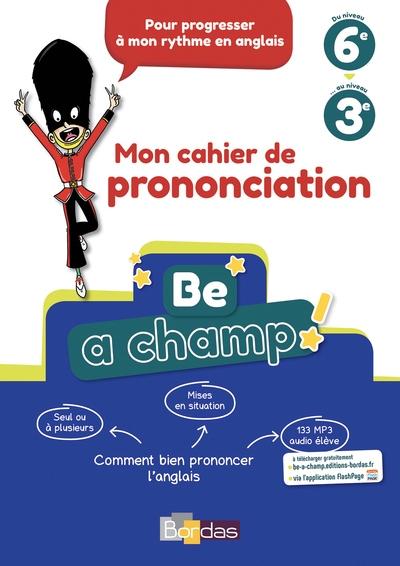 Be a champ ! - mon cahier de prononciation - anglais collège 2018 - Image principale