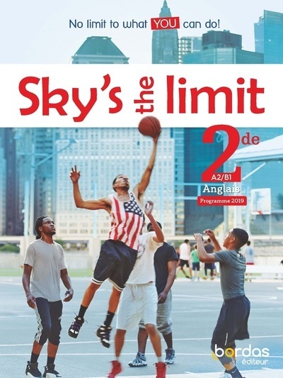 Sky's the limit ! anglais 2de 2019 manuel élève - Image principale