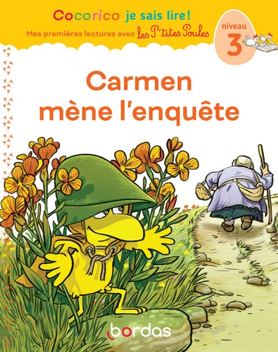 Cocorico je sais lire ! 1res lectures avec les p'tites poules - carmen mène l'enquête niveau 3 - Image principale