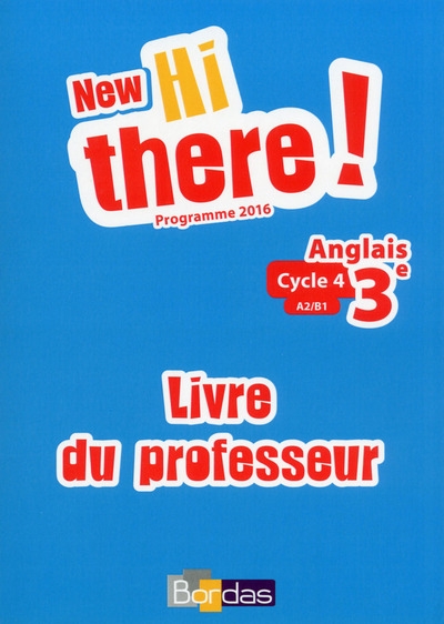 New hi there ! anglais 3e 2017 livre du professeur - Image principale