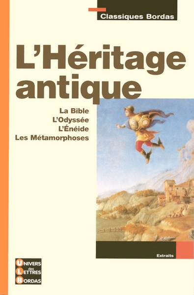 L'heritage antique les textes fondateurs 6e la bible l'odyssee l'eneide les metamorphoses - Image principale