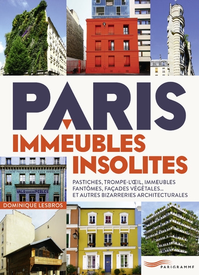 Paris - immeubles insolites ! - Image principale