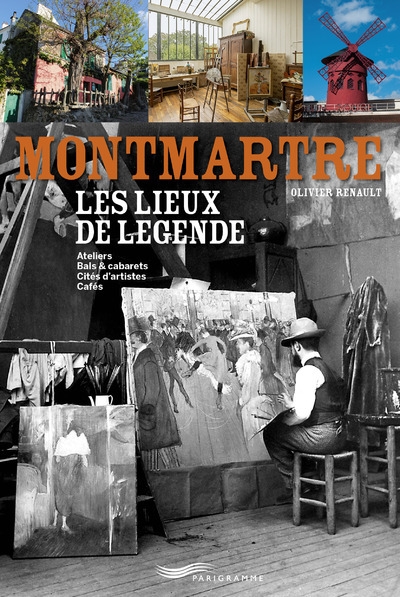 Montmartre - les lieux de légende - Image principale