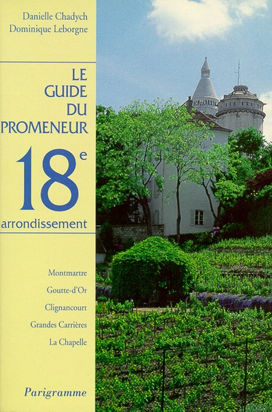 Le guide du promeneur 18ème arrondissement - Image principale