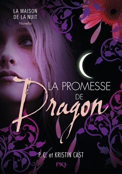 La promesse de dragon - inédit la maison de la nuit - Image principale