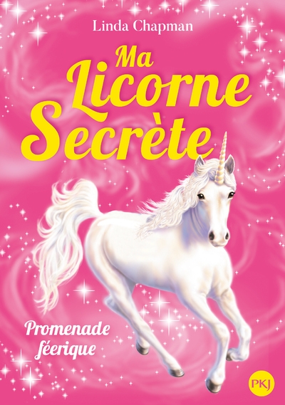Ma licorne secrète - tome 3 promenade féérique - Image principale