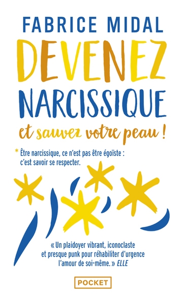 Devenez narcissique et sauvez votre peau ! - Image principale