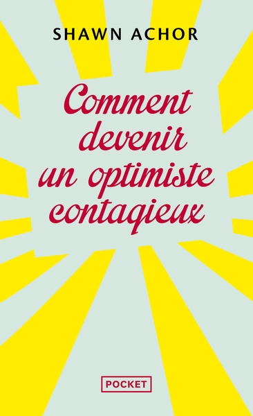 Comment devenir un optimiste contagieux - Image principale