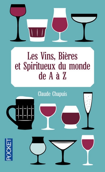 Les vins, bières et spiritueux du monde de a à z - Image principale