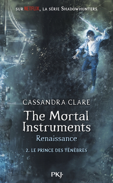 The mortal instruments - renaissance - tome 2 le prince des ténèbres - Image principale