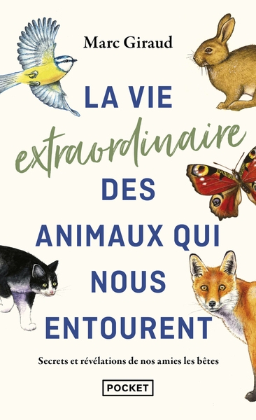 La vie extraordinaire des animaux qui nous entourent - Image principale