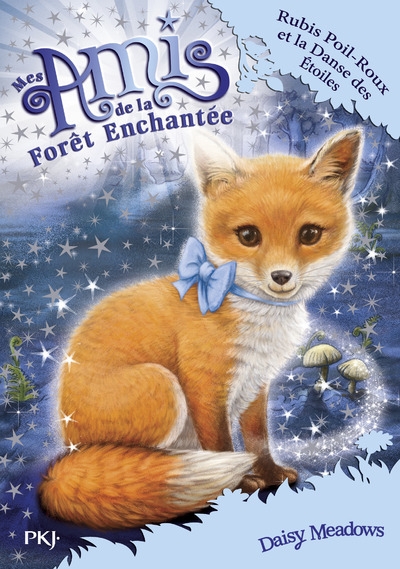 Mes amis de la forêt enchantée - tome 7 rubis poil-roux et la danse des étoiles - Image principale