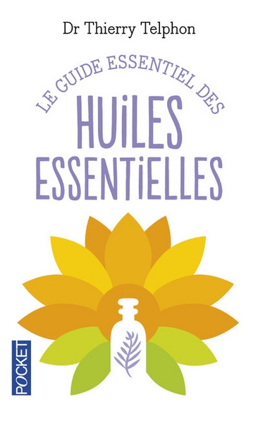 Le guide essentiel des huiles essentielles - Image principale