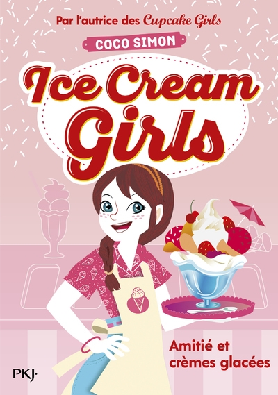 Ice cream girls - tome 1 amitié et crèmes glacées - Image principale