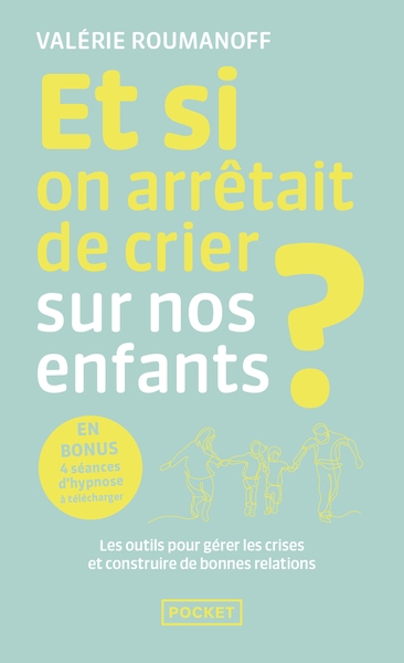 Et si on arrêtait de crier sur nos enfants ? - Image principale