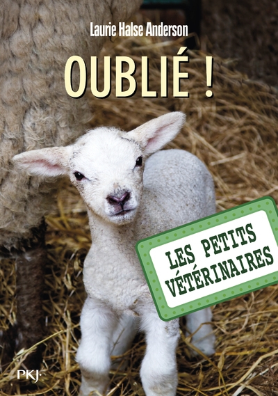 Les petits vétérinaires - tome 17 oublié ! - Image principale