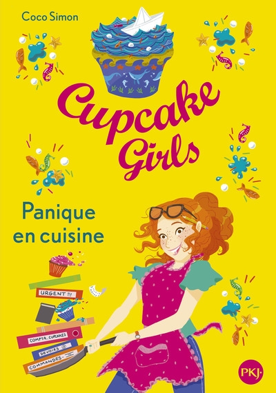 Cupcake girls - tome 8 panique en cuisine - Image principale