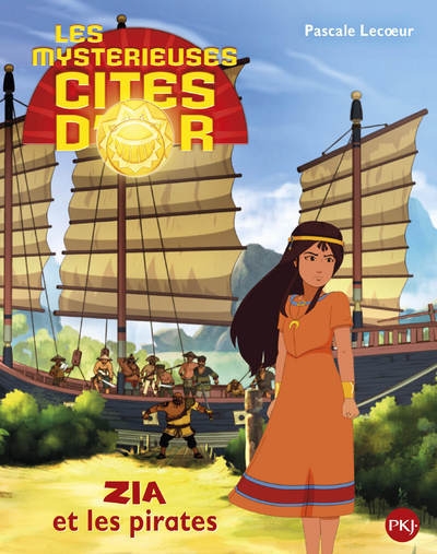 Les mystérieuses cités d'or saison 2 - tome 2 ziaet les pirates -album souple- - Image principale