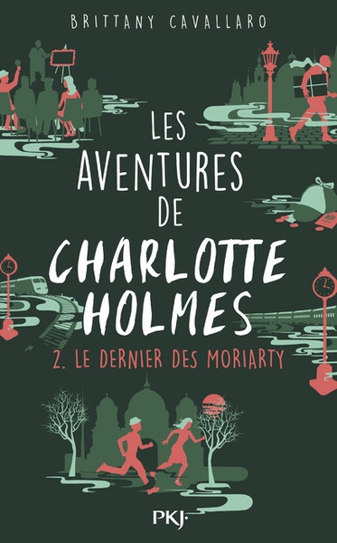 Les aventures de charlotte holmes - tome 2 le dernier des moriarty - Image principale