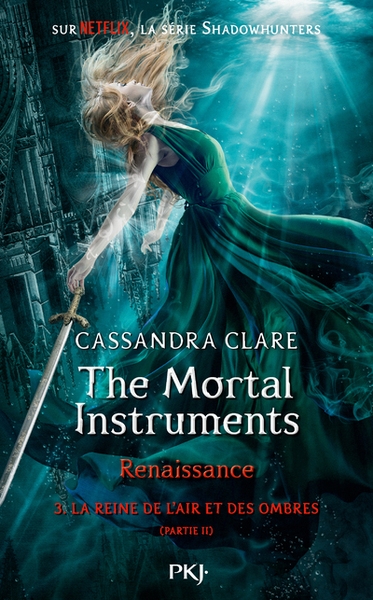 The mortal instruments, renaissance - tome 3 la reine de l'air et des ombres - partie 2 - Image principale