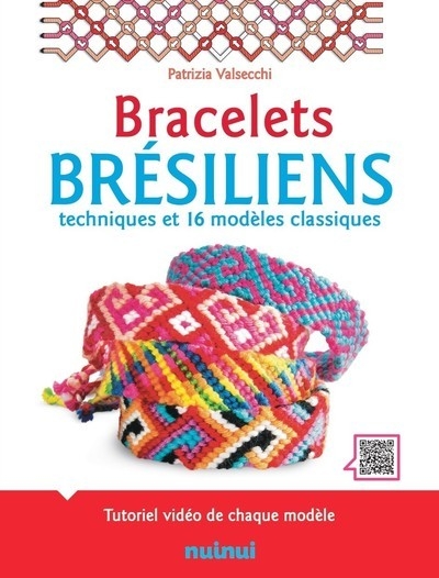 Bracelets brésiliens - techniques et 16 modèles classiques - Image principale