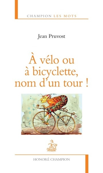 A vélo ou à bicyclette, nom d'un tour ! - Image principale