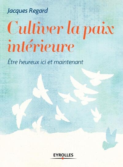 Cultiver la paix intérieure - Image principale