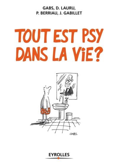 Tout est psy dans la vie ? - Image principale