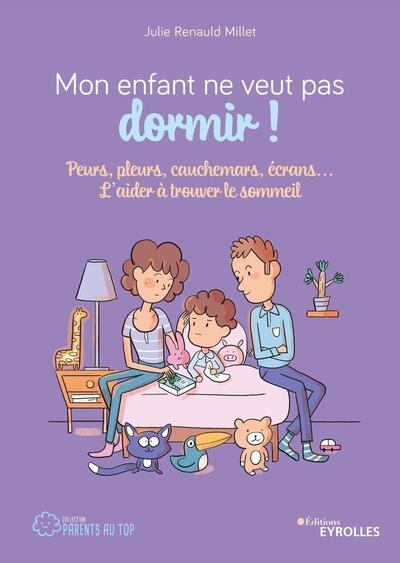 Mon enfant ne veut pas dormir ! - Image principale