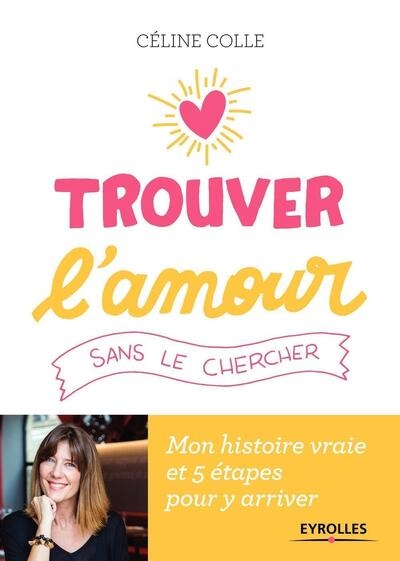 Trouver l'amour sans le chercher - Image principale