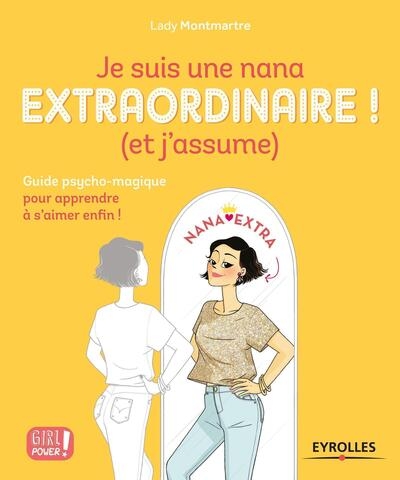 Je suis une nana extraordinaire ! (et j'assume) - Image principale