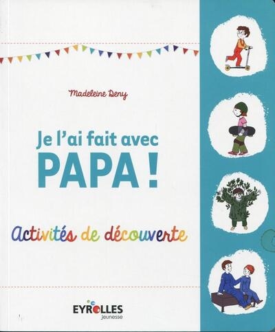 Je l'ai fait avec papa ! - Image principale