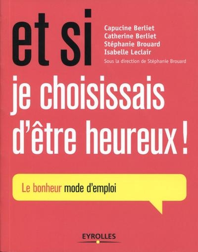 Et si je choisissais d'être heureux ! - Image principale
