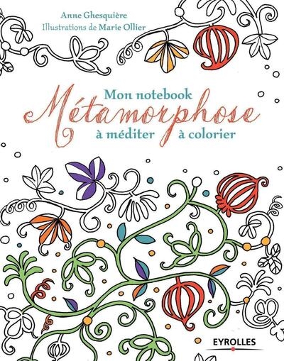 Mon notebook métamorphose à méditer à colorier - Image principale