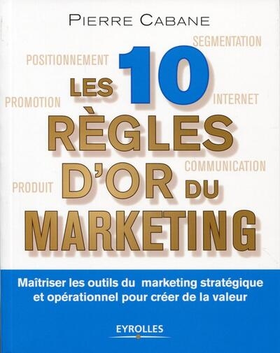 Les dix règles d'or du marketing - Image principale