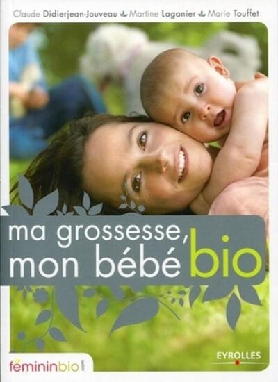 Ma grossesse, mon bébé bio - Image principale