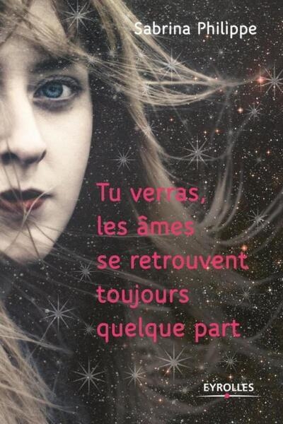 Tu verras les âmes se retrouvent toujours quelque part - Image principale