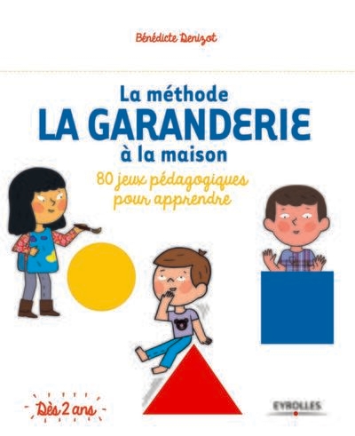 La méthode la garanderie à la maison - Image principale