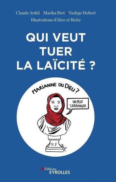 Qui veut tuer la laïcité ? - Image principale